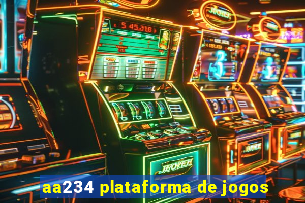 aa234 plataforma de jogos